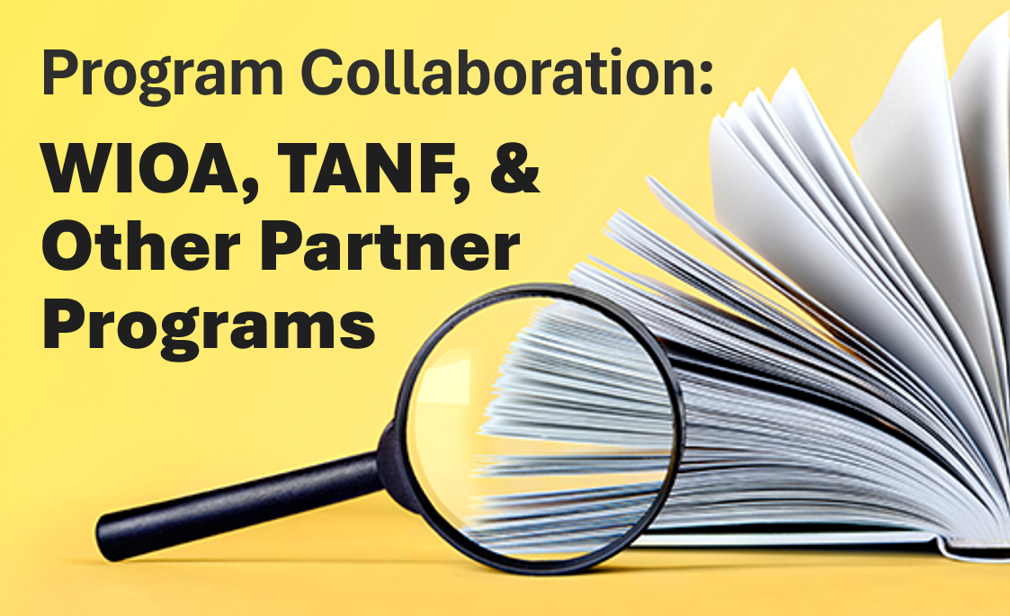 WorkforceGPS - Resources on Program Collaboration: WIOA, TANF, and ...