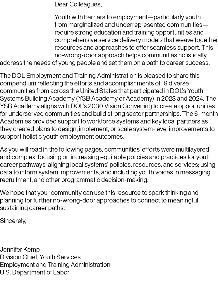 Dear Colleagues, Youth with barriers to employment—particularly youth from marginalized and underrepresented communit...