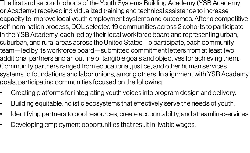 The first and second cohorts of the Youth Systems Building Academy (YSB Academy or Academy) received individualized t...