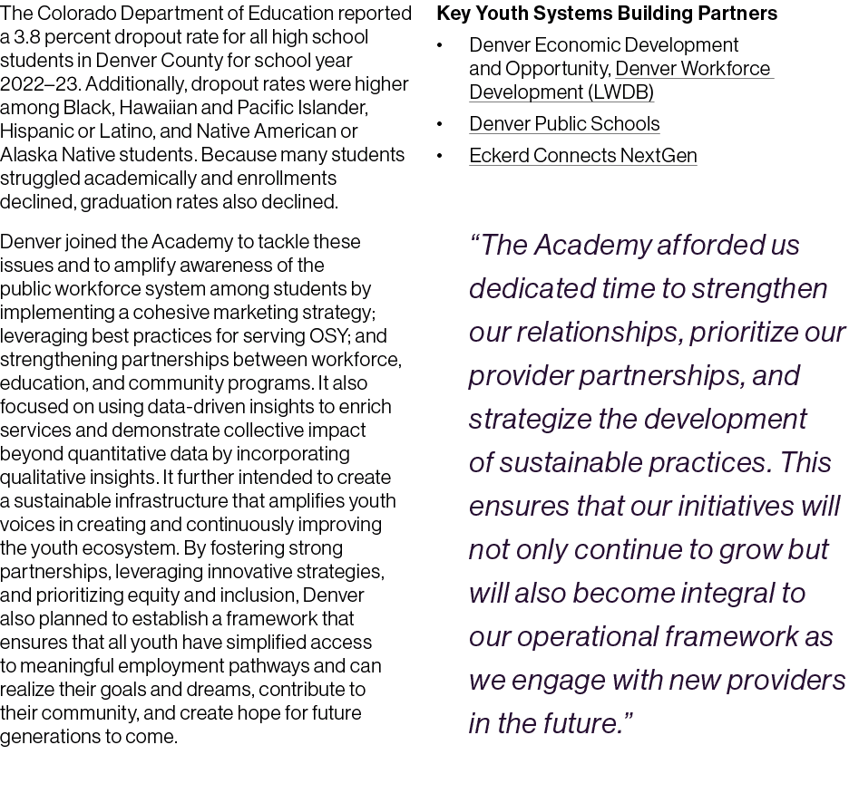 The Colorado Department of Education reported a 3.8 percent dropout rate for all high school students in Denver Count...