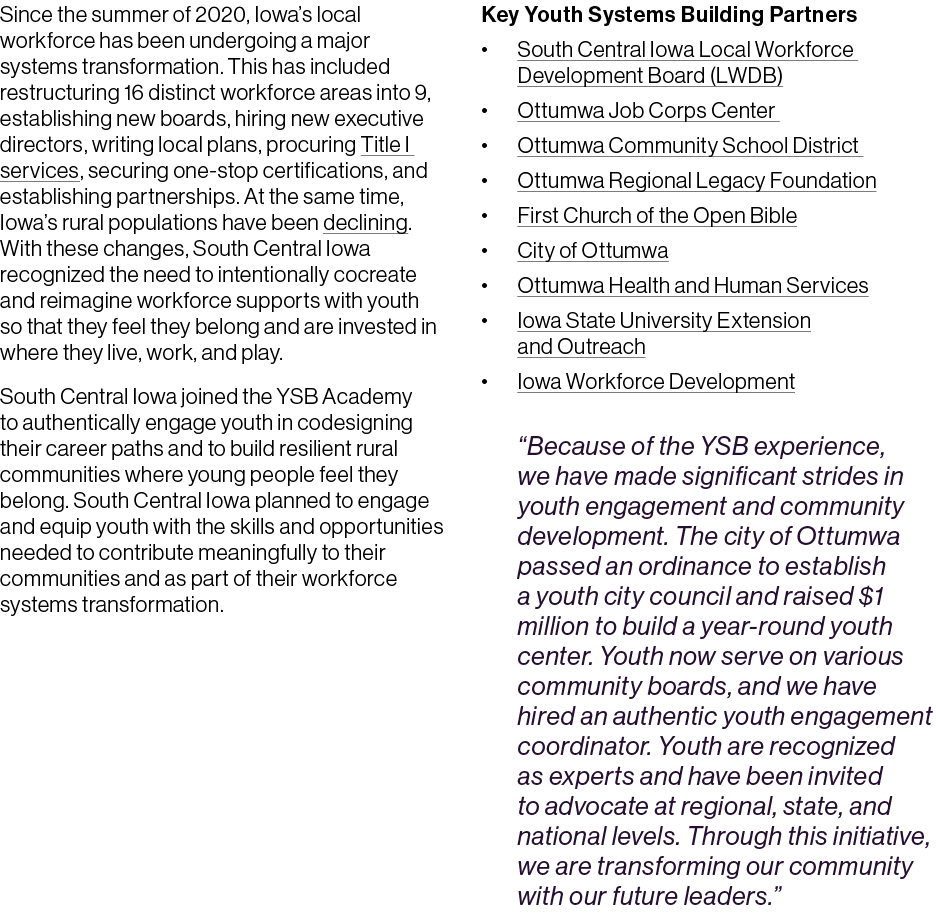 Since the summer of 2020, Iowa’s local workforce has been undergoing a major systems transformation. This has include...