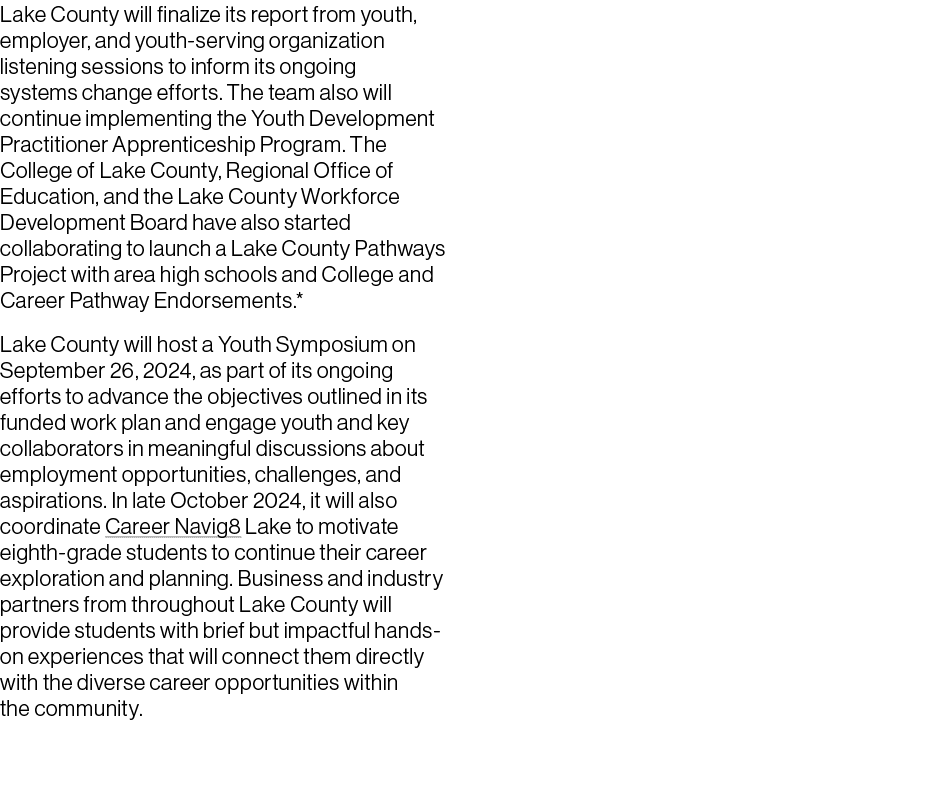 Lake County will finalize its report from youth, employer, and youth serving organization listening sessions to infor...