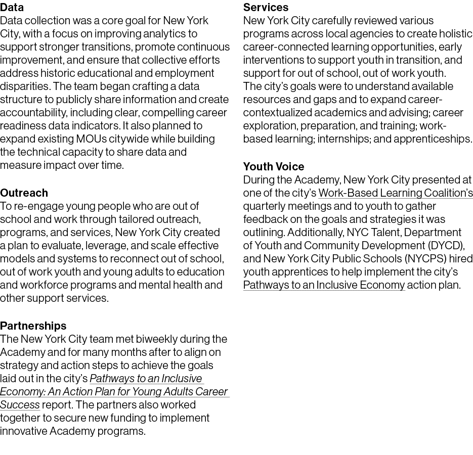 Data Data collection was a core goal for New York City, with a focus on improving analytics to support stronger trans...