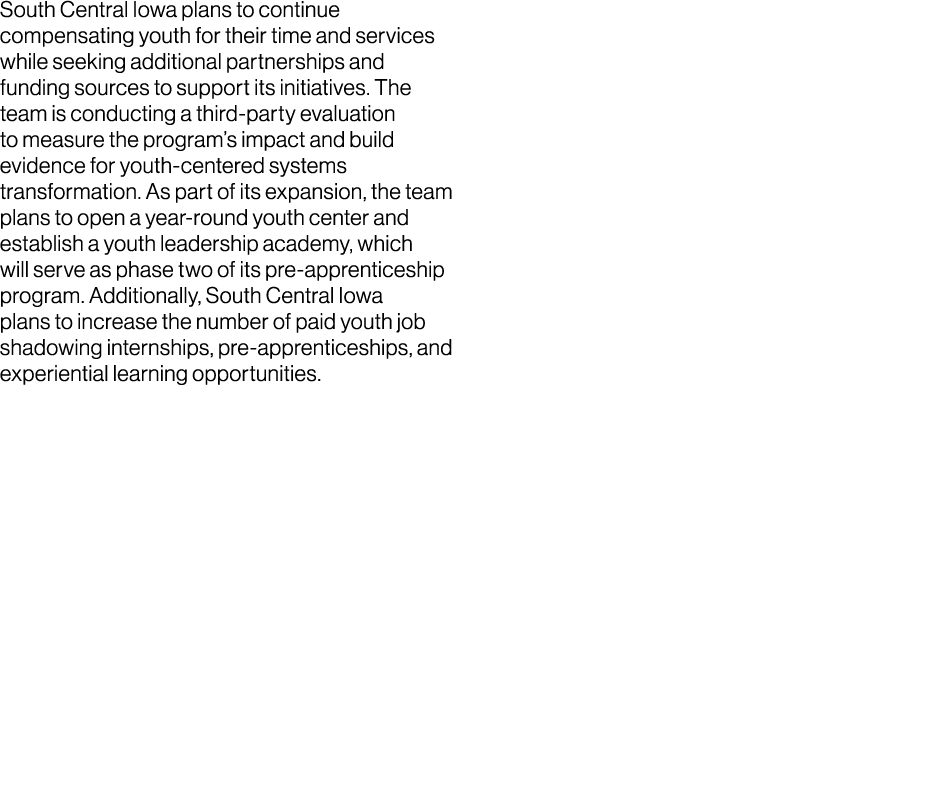 South Central Iowa plans to continue compensating youth for their time and services while seeking additional partners...