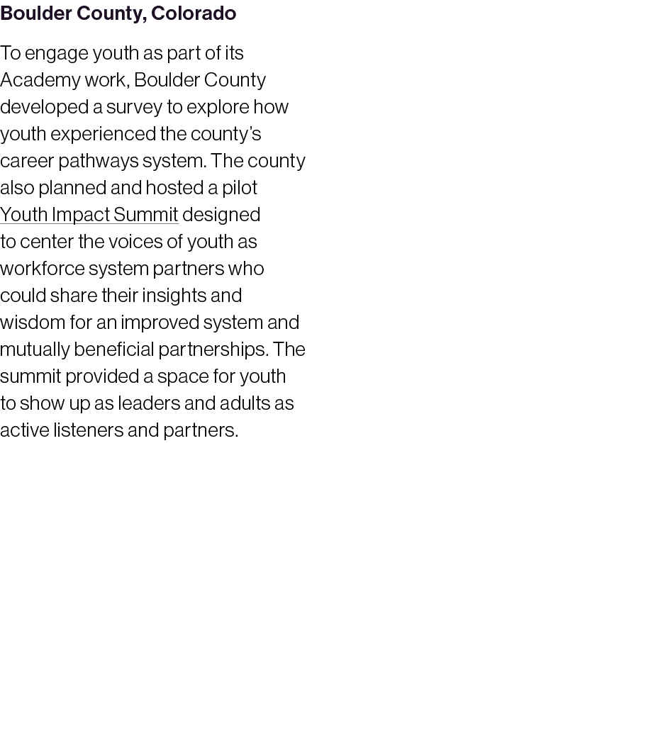 Boulder County, Colorado To engage youth as part of its Academy work, Boulder County developed a survey to explore ho...