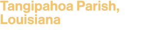 Tangipahoa Parish, Louisiana